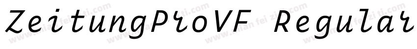 ZeitungProVF Regular字体转换